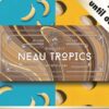 Neau Tropics